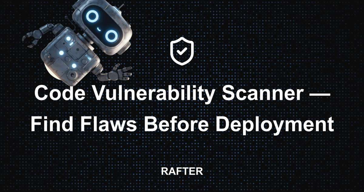 Dpl Code Rafter - Code Vulnerability Scanner — Find Flaws Before Deployment