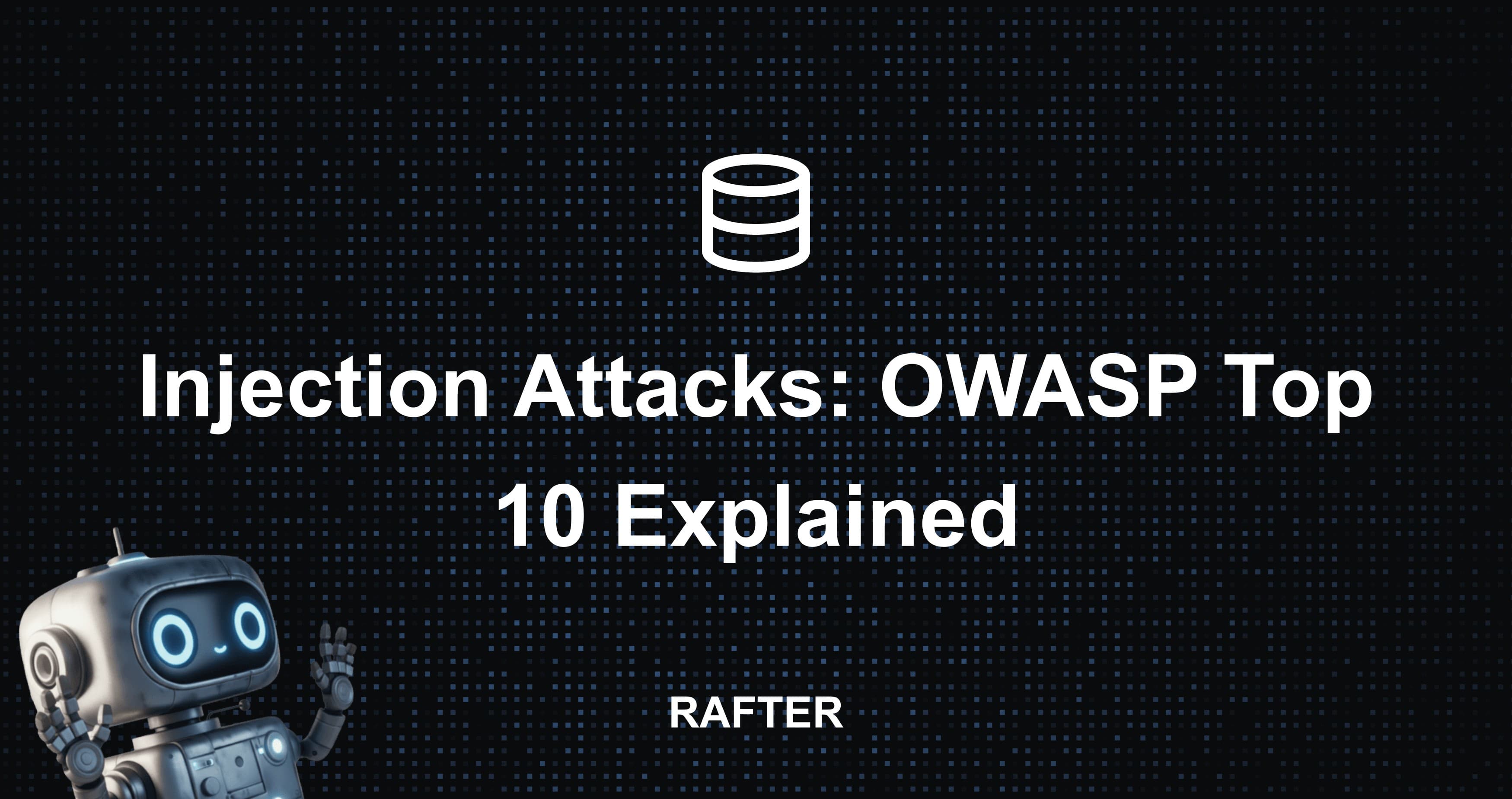 Injection Attacks: OWASP Top 10 (2026)
