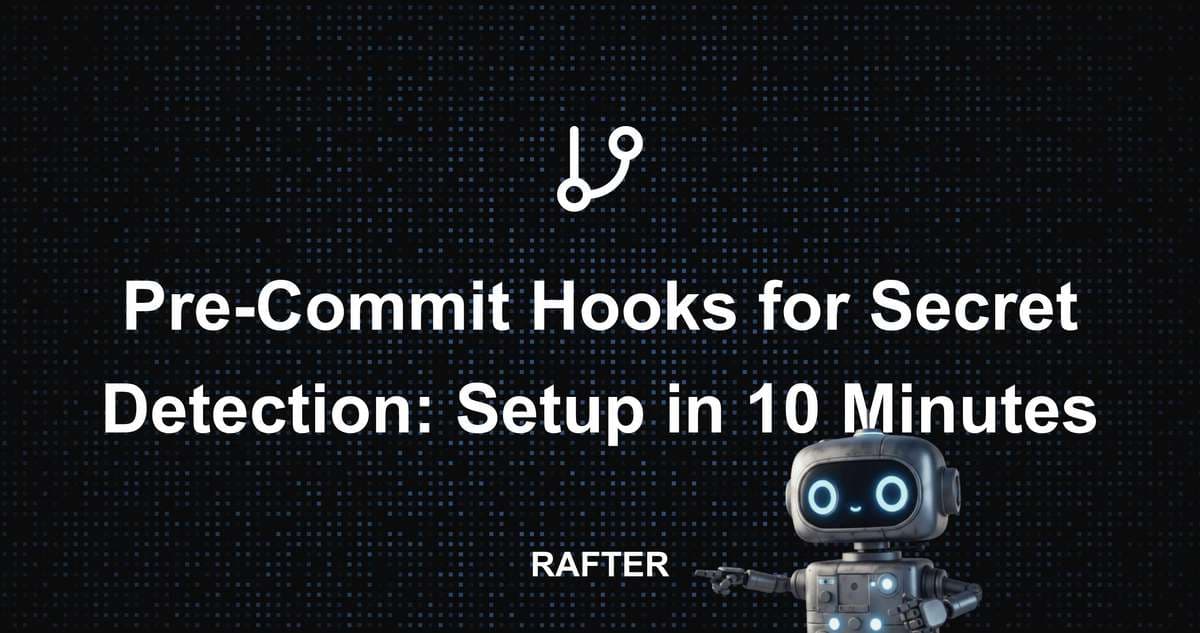 Pre-Commit Hooks for Secret Detection: Setup in 10 Minutes
