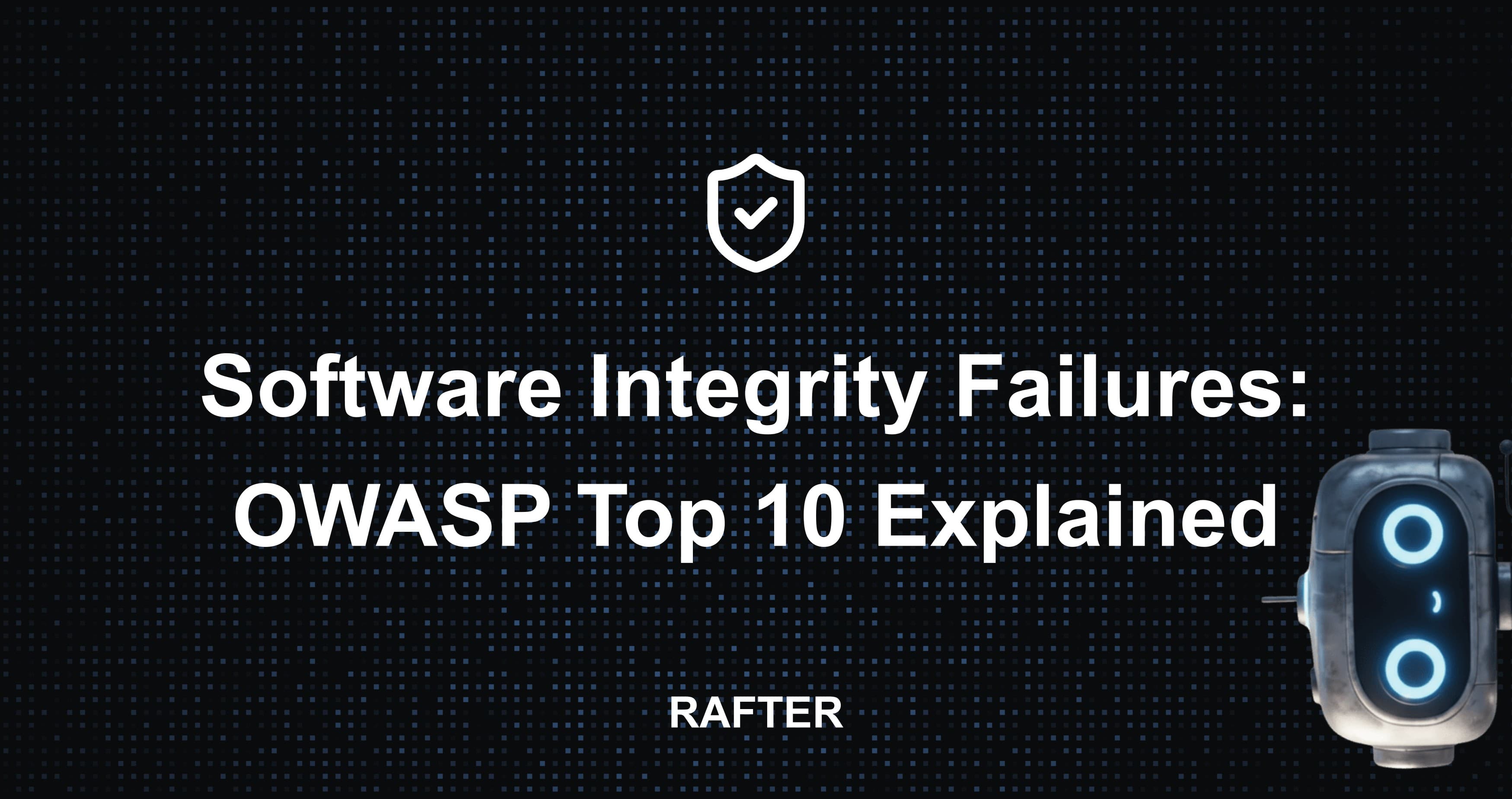 Software Integrity Failures: OWASP Top 10 (2026)