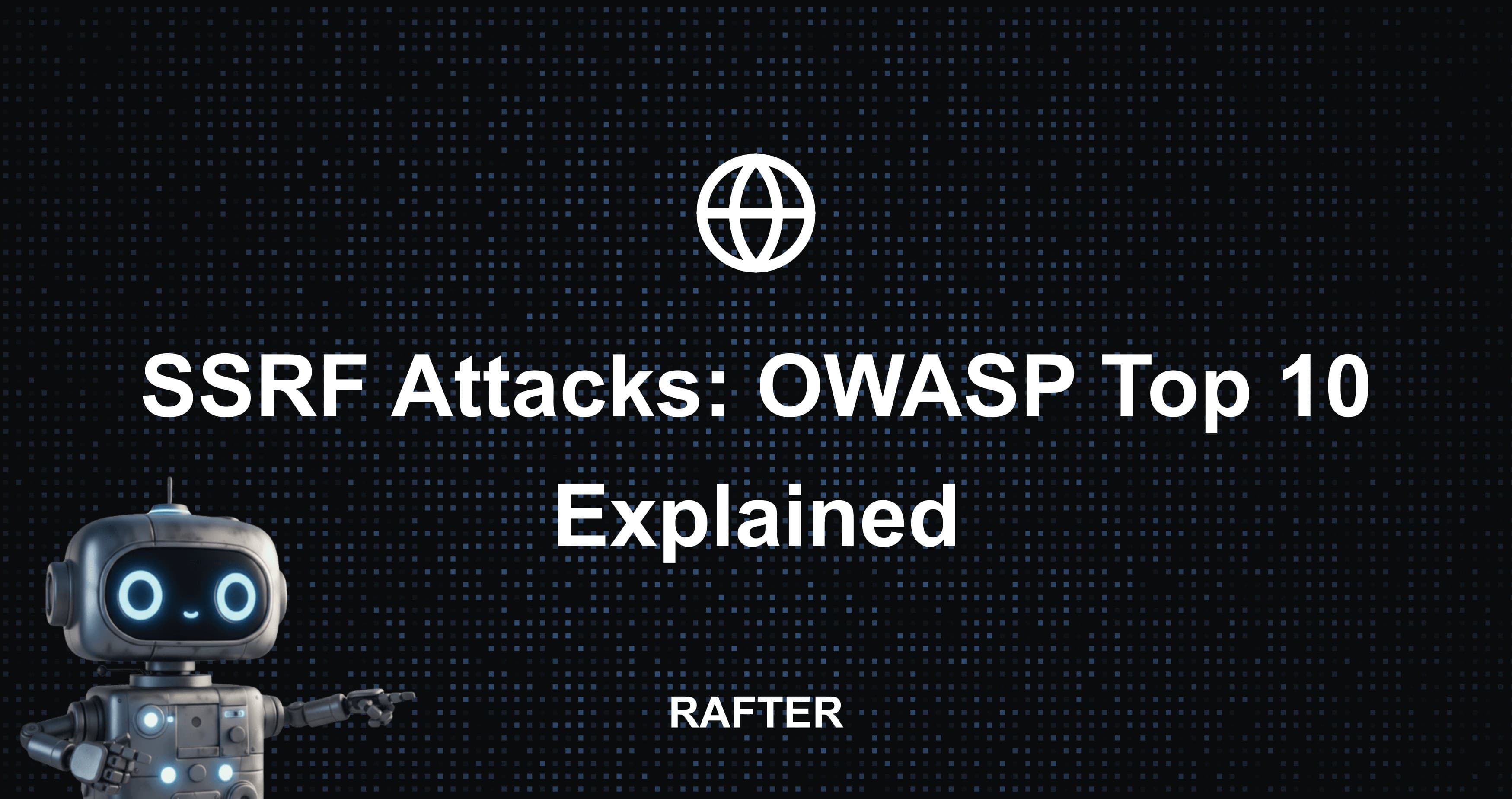 SSRF Attacks: OWASP Top 10 (2026)