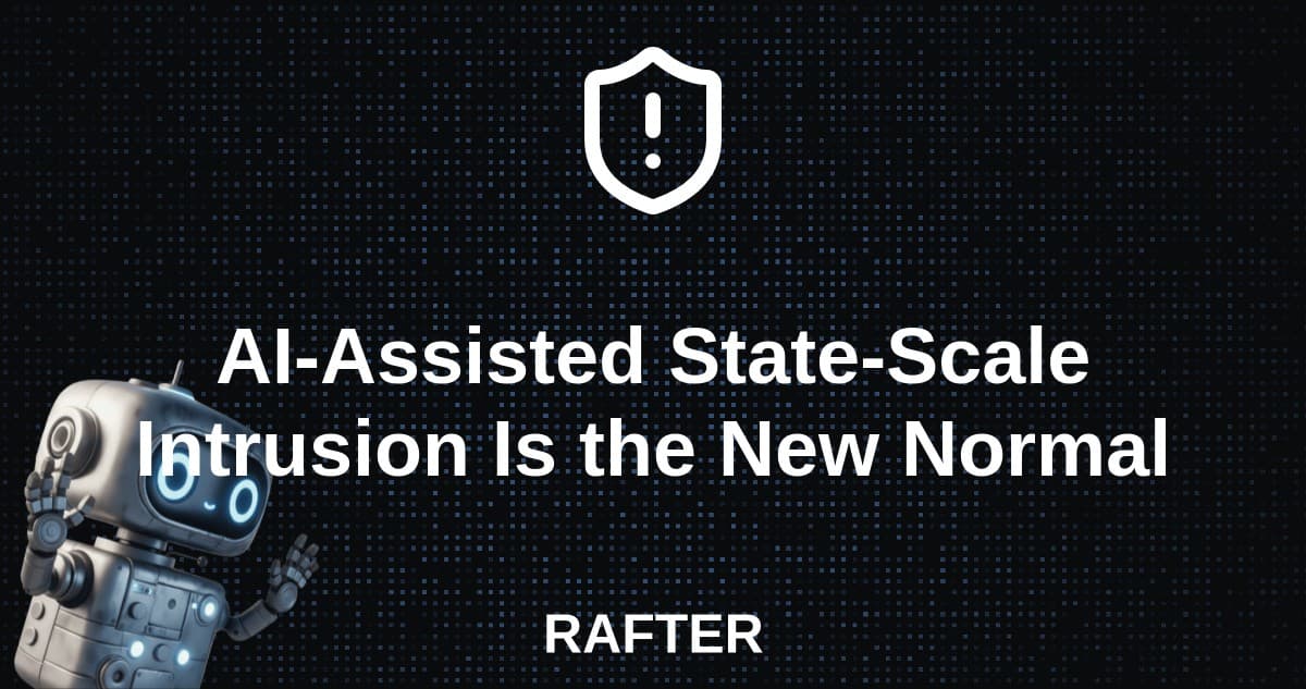 AI-Assisted State-Scale Intrusion Is the New Normal