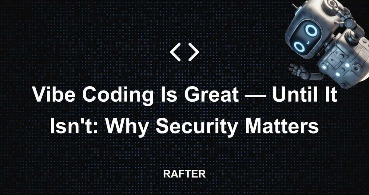 Vibe Coding Security: The Complete Guide to Securing AI-Generated Apps