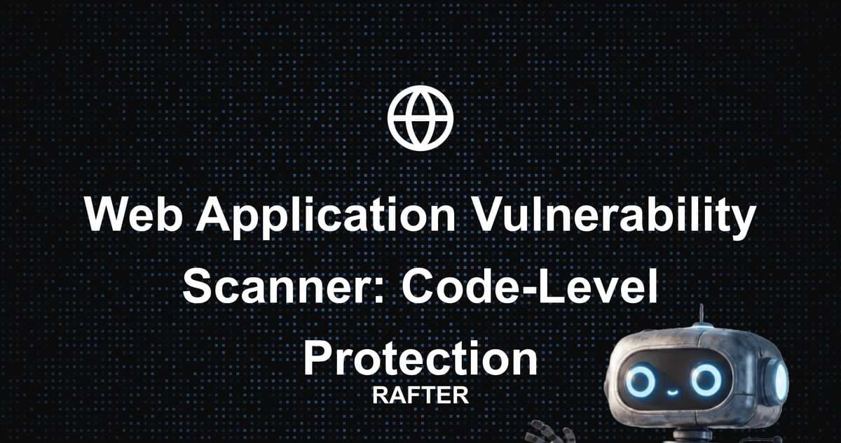 Web Application Vulnerability Scanner: Code-Level Protection