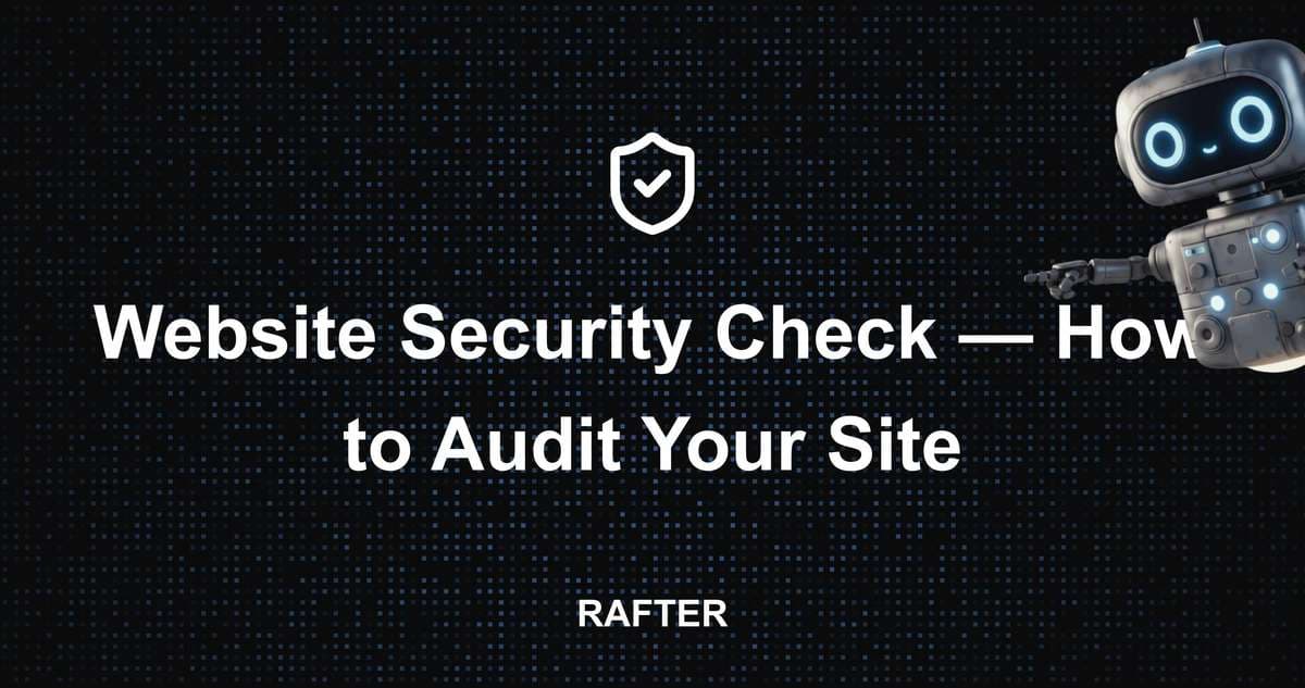 Website Security Check — How to Audit Your Site